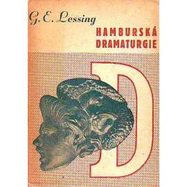 Hamburská dramaturgie (edice: Lidová knihovna, sv. 51) [literatura, umění, mj. Řekové a Voltaire, Voltaire a Shakespeare, Syrská Kleopatra, Moliére, Umění herecké, Menander a Terentius]